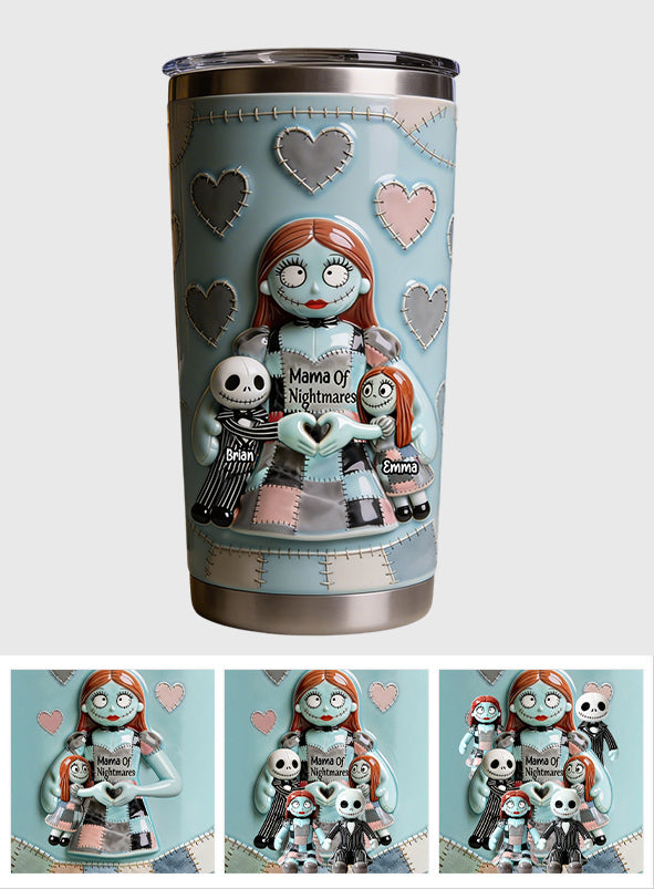 Mama Of Nightmares - Personalized Nightmare Tumbler