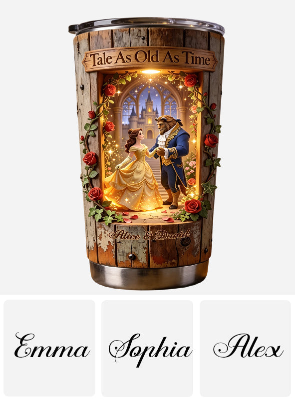Tale As Old As Time - Personalized Beauty And The Beast Tumbler