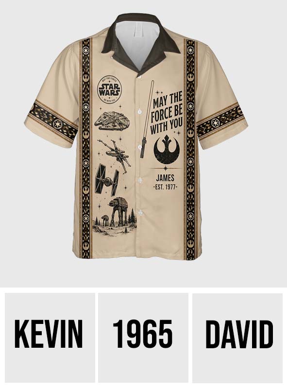 The Force Be With You - Personalized The Force Hawaiian Shirt