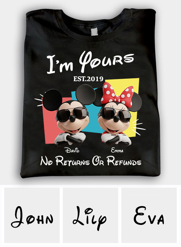 I'm Yours No Returns Or Refunds - Personalized Mouse T-shirt And Hoodie