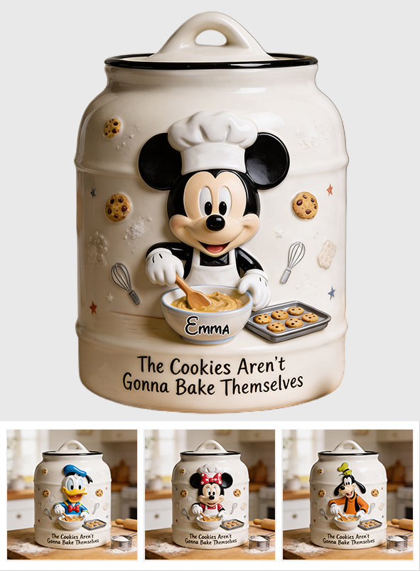 The Cookies Aren’t Gonna Bake Themselves - Personalized Mouse Cookie Jar
