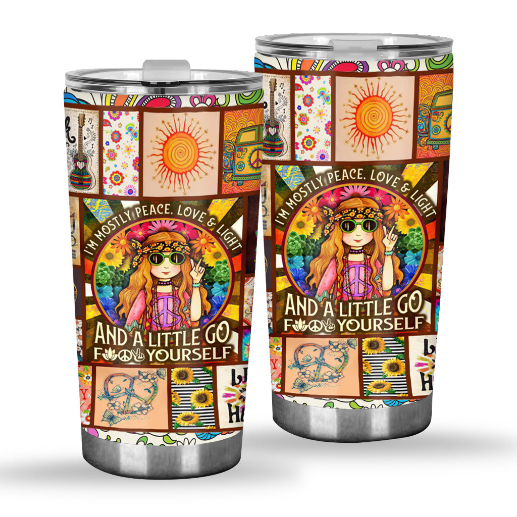I'm Mostly Peace Love Light And A Little Go F Yourself- Hippie Tumbler 0921
