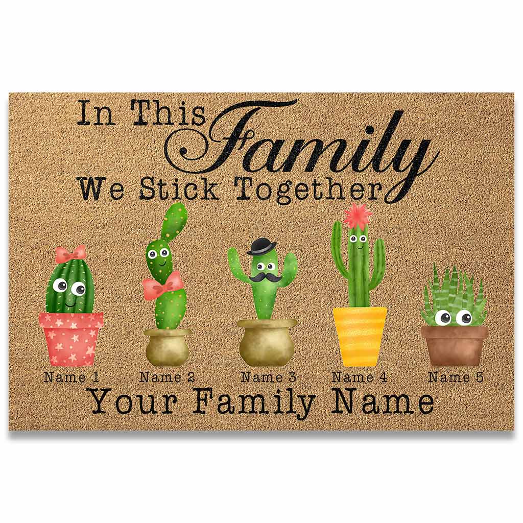 In This Family We Stick Together - Cactus Doormat