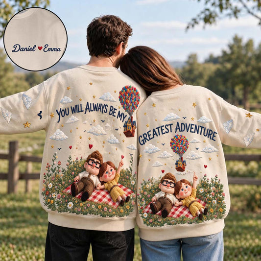 You Will Always Be My Greatest Adventure - Personalized Couple All Over Shirt