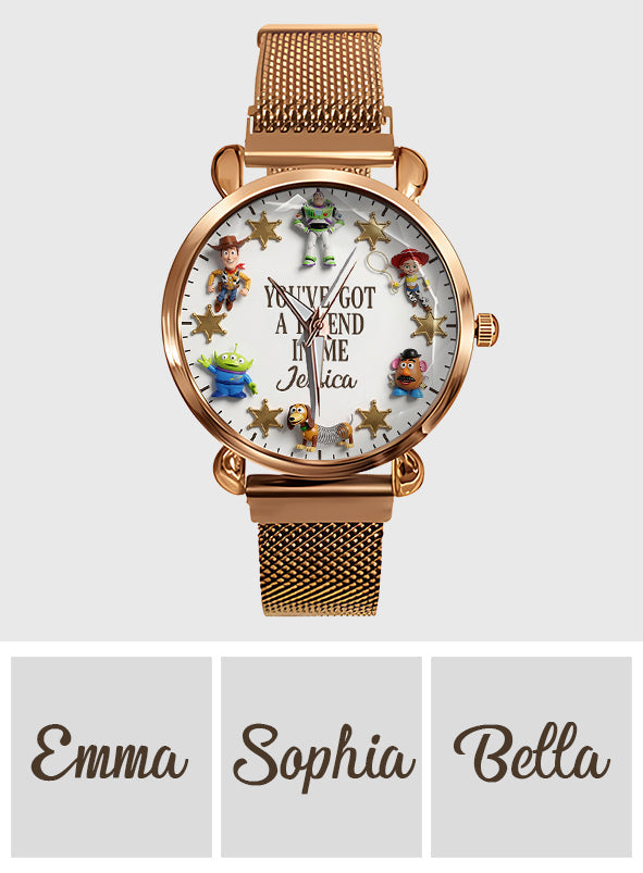 You've Got A Friend In Me - Personalized Movie For Kids Women Hand Watch