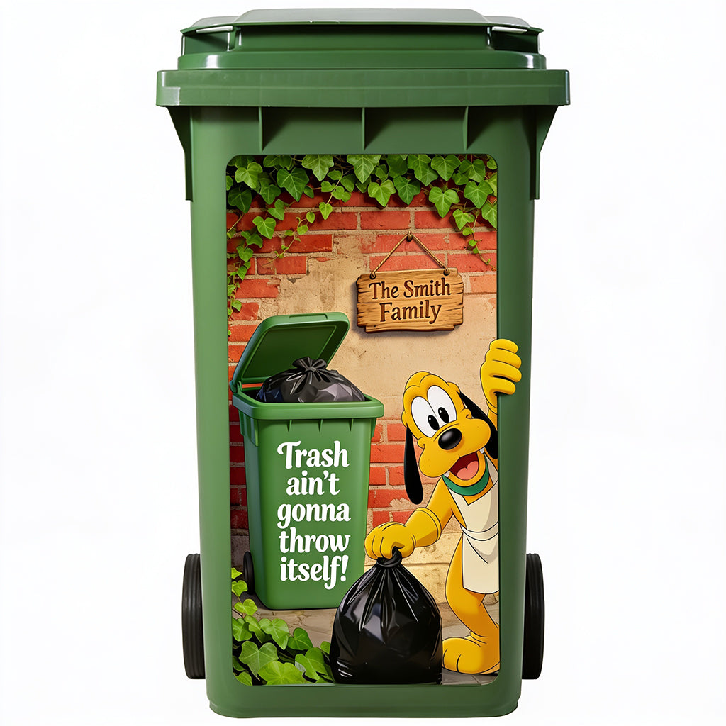 Trash Ain't Gonna Throw Itself - Personalized Mouse Trash Bin Decal