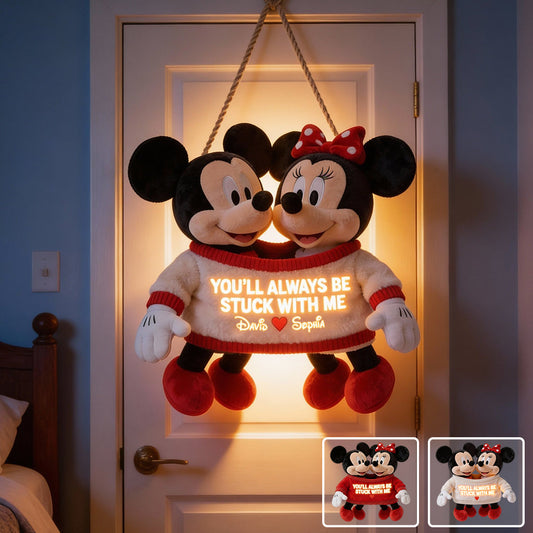 You'll Always Be Stuck With Me - Personalized Mouse LED Light Acrylic Sign