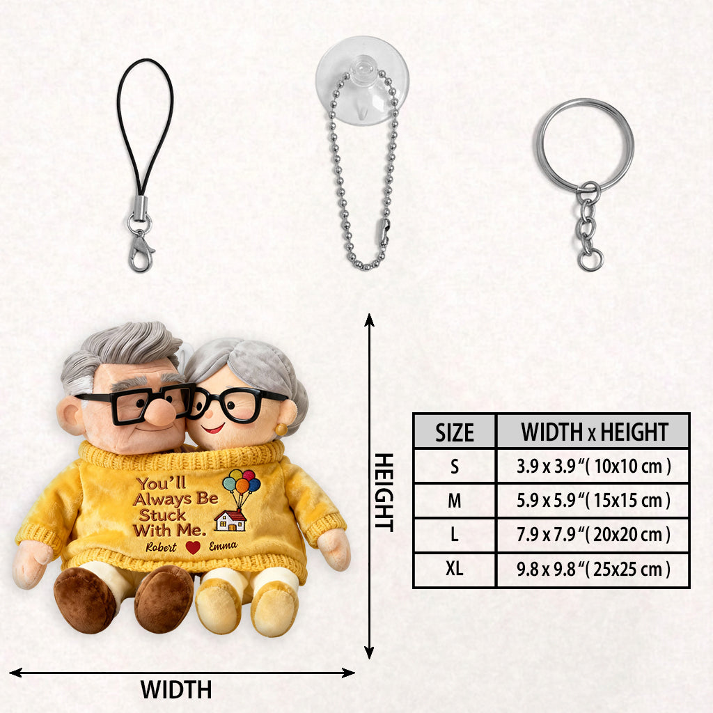 You'll Always Be Stuck With Me - Personalized Up Movie Couple Plush Keychain