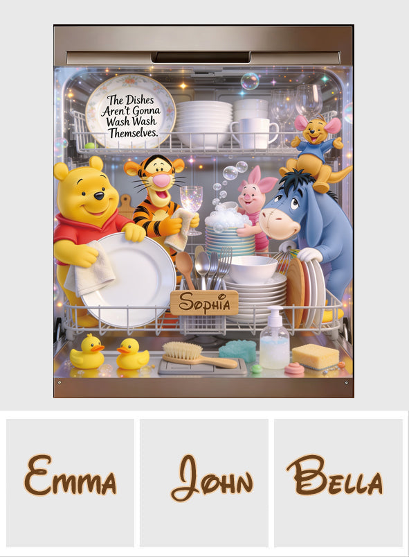 The Dishes Aren't Gonna Wash Themselves - Personalized Yellow Bear Dishwasher Cover