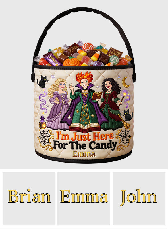 I'm Just Here For The Candy - Personalized Three Witches Canvas Bucket Bag