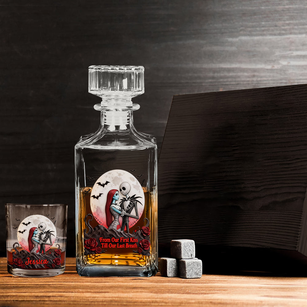 From Our First Kiss Till Our Last Breath - Personalized Nightmare Whiskey Decanter Set