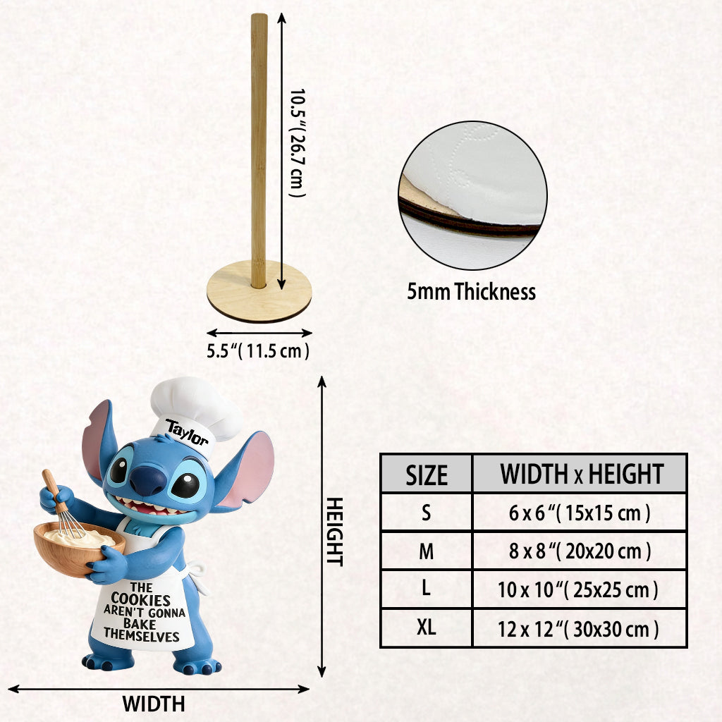 The Cookies Aren't Gonna Bake Themselves - Personalized Ohana Paper Towel Stand