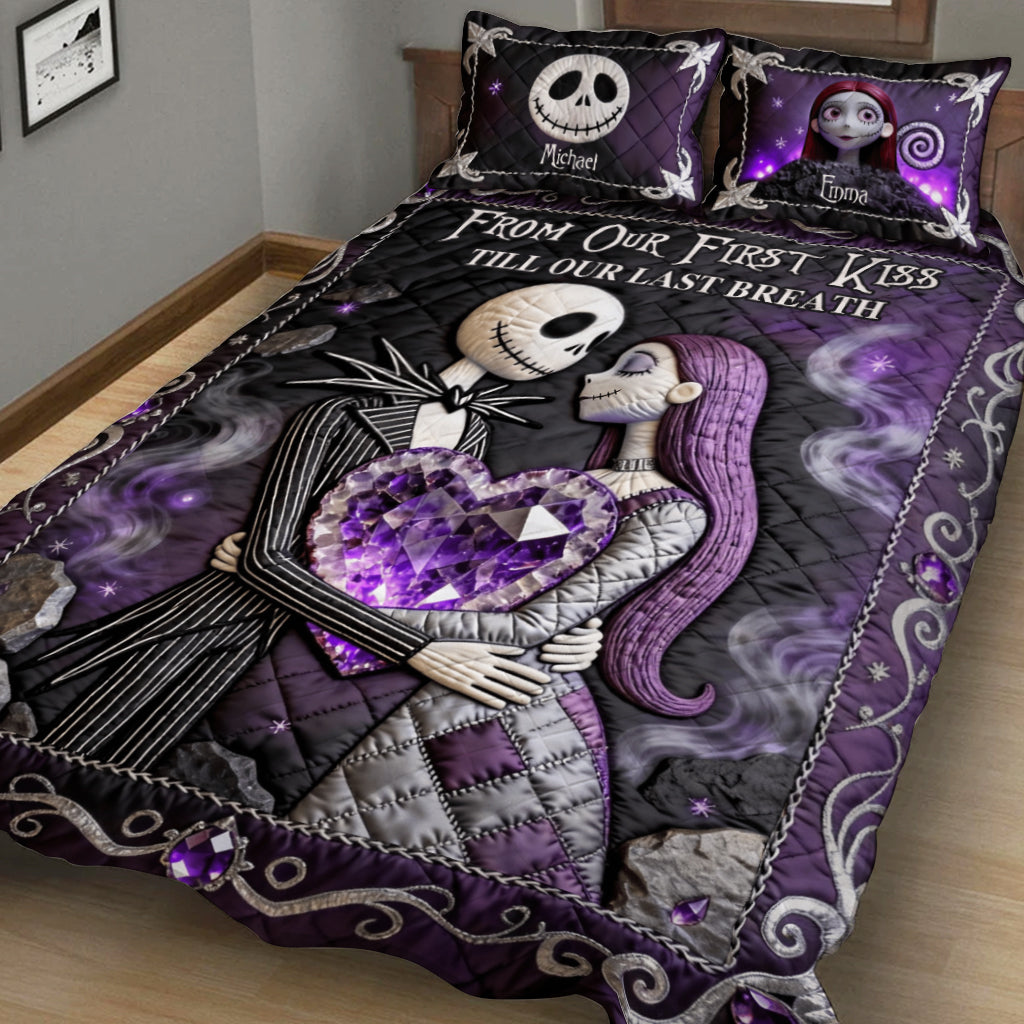 From Our First Kiss Till Our Last Breath - Personalized Nightmare Quilt Set