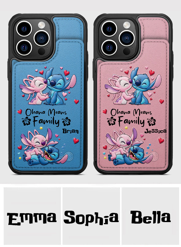 Ohana Means Family - Personalized Ohana Fully Printed Wallet Phone Case