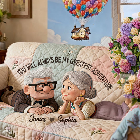 You Are My Greatest Adventure - Personalized Couple Quilted Sofa/Couch Cover