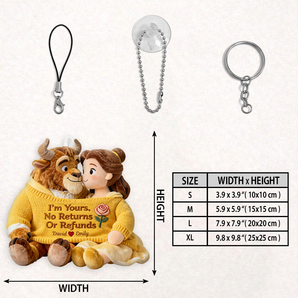 I'm Yours No Returns Or Refunds - Personalized Beauty And The Beast Plush Keychain