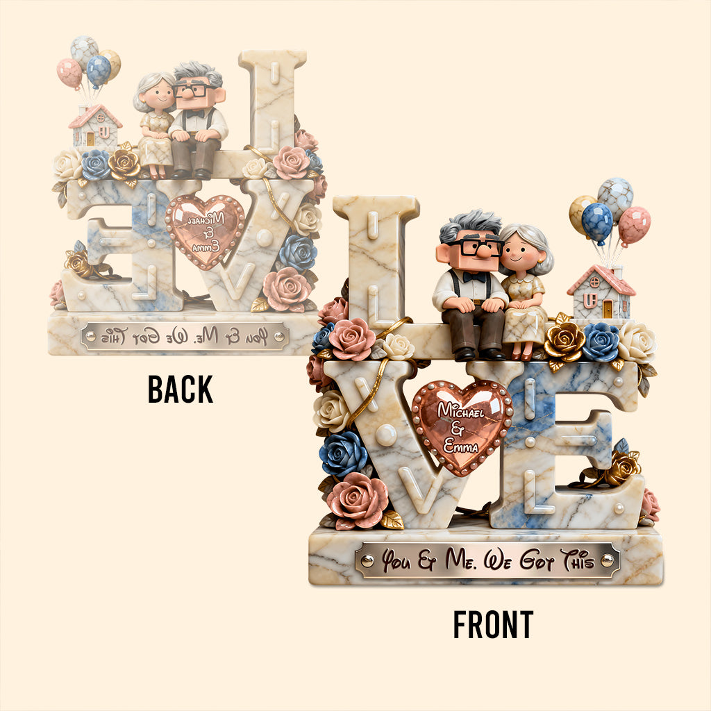You & Me We Got This - Personalized Couple Custom Shaped Acrylic Plaque