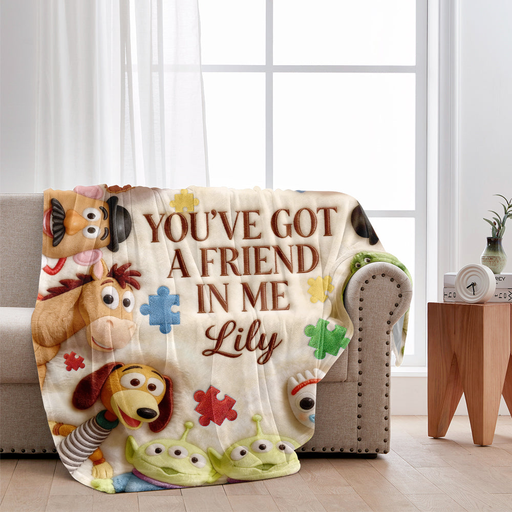 You've Got A Friend In Me - Personalized Autism Awareness Blanket