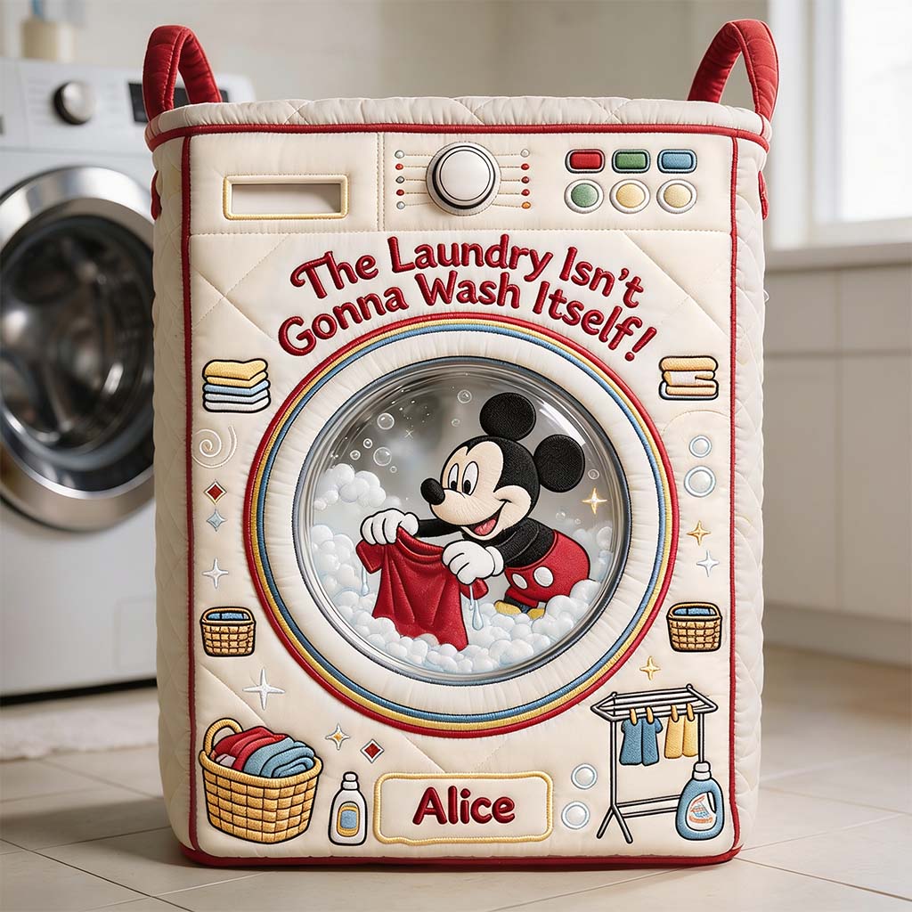 The Laundry Isn't Gonna Wash Itself - Personalized Mouse Storage Basket