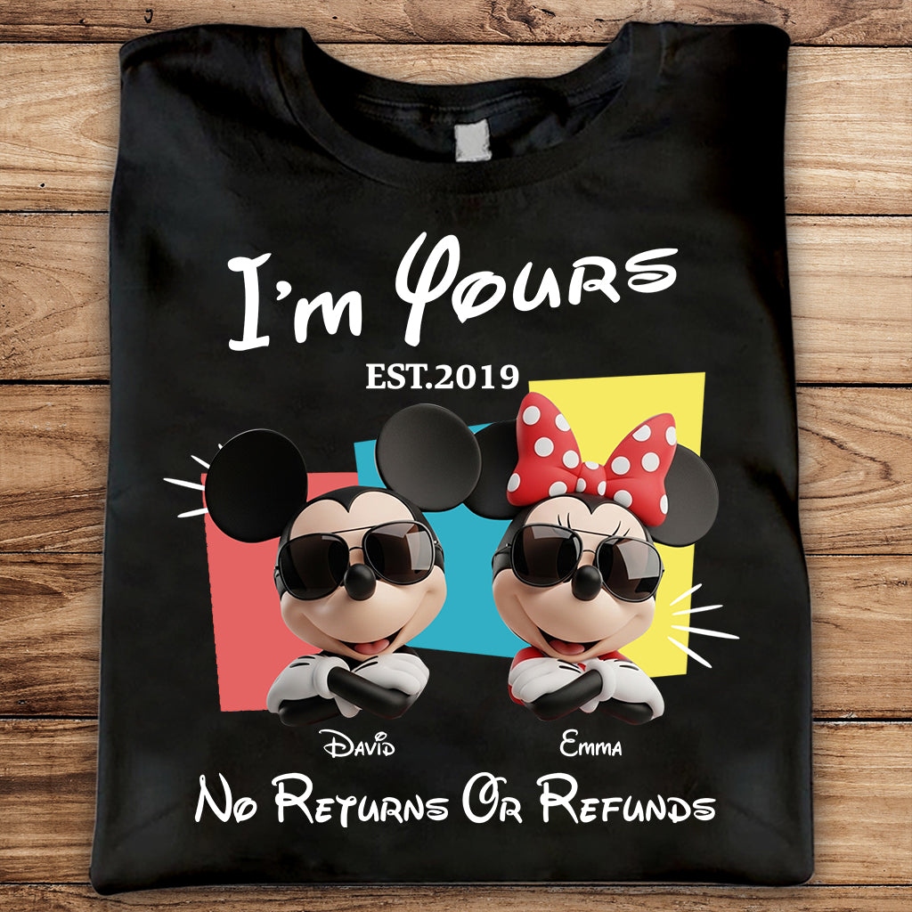 I'm Yours No Returns Or Refunds - Personalized Mouse T-shirt And Hoodie