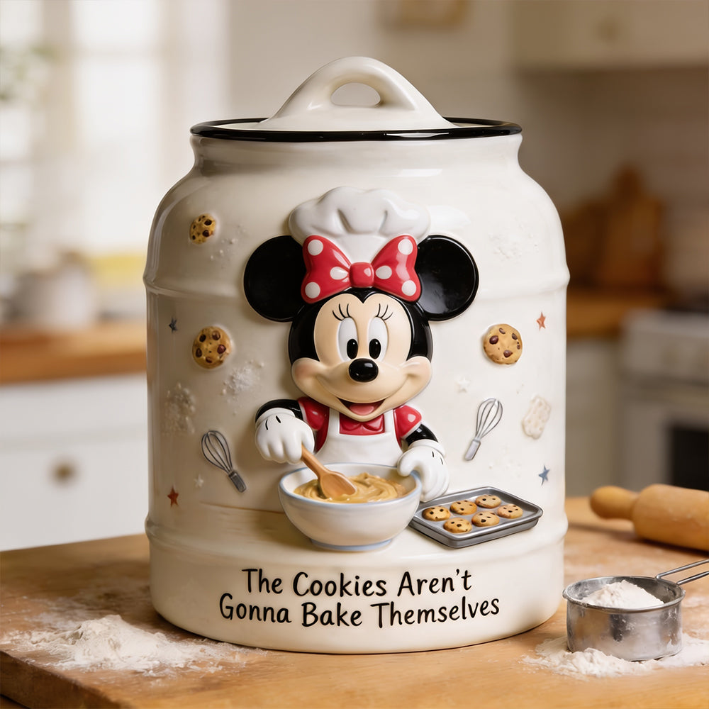 The Cookies Aren’t Gonna Bake Themselves - Personalized Mouse Cookie Jar