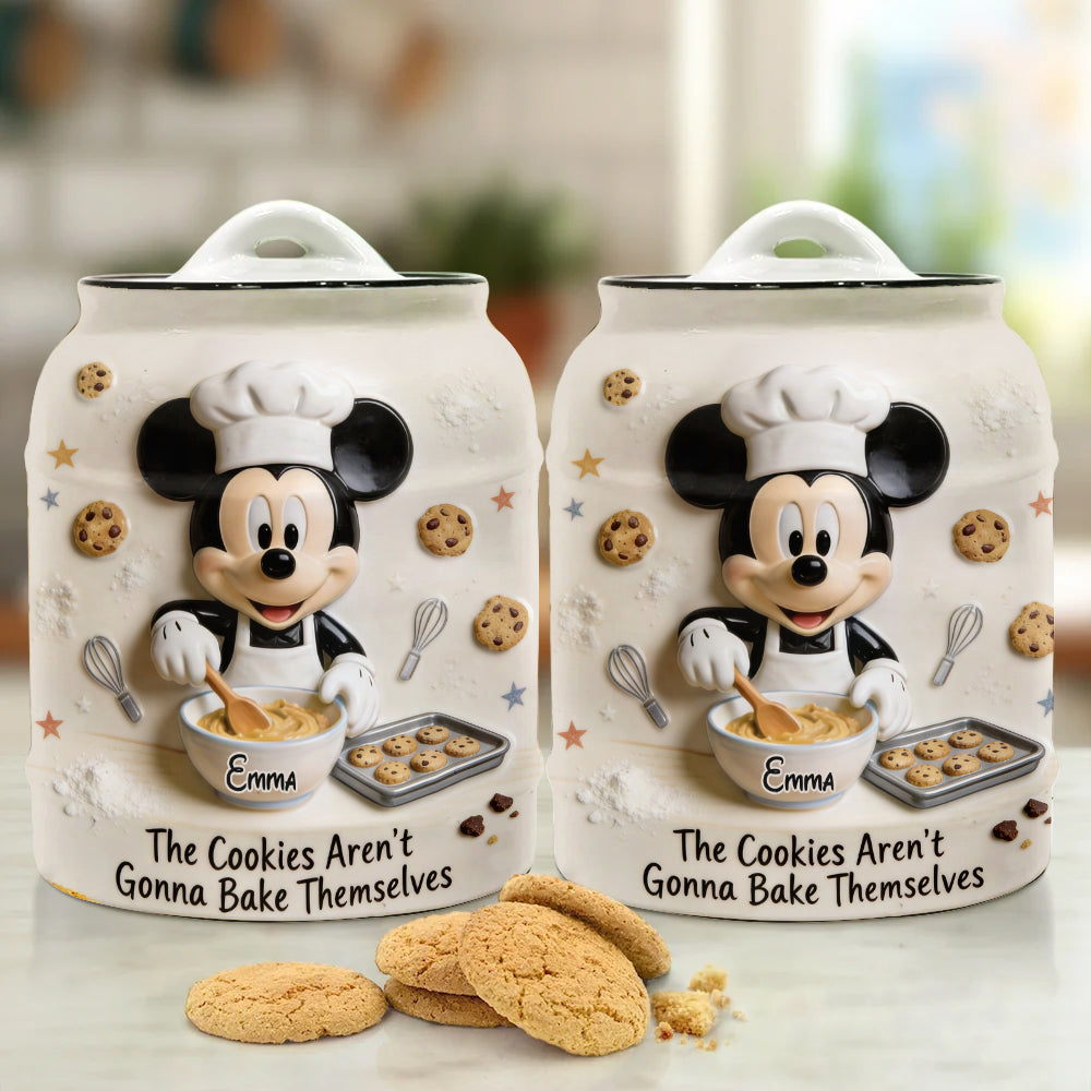 The Cookies Aren’t Gonna Bake Themselves - Personalized Mouse Cookie Jar