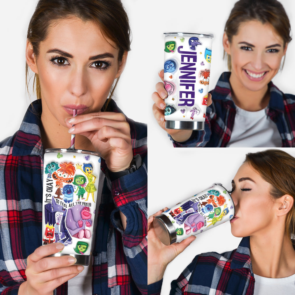 It's Okay To Feel All The Feels - Personalized Tumbler
