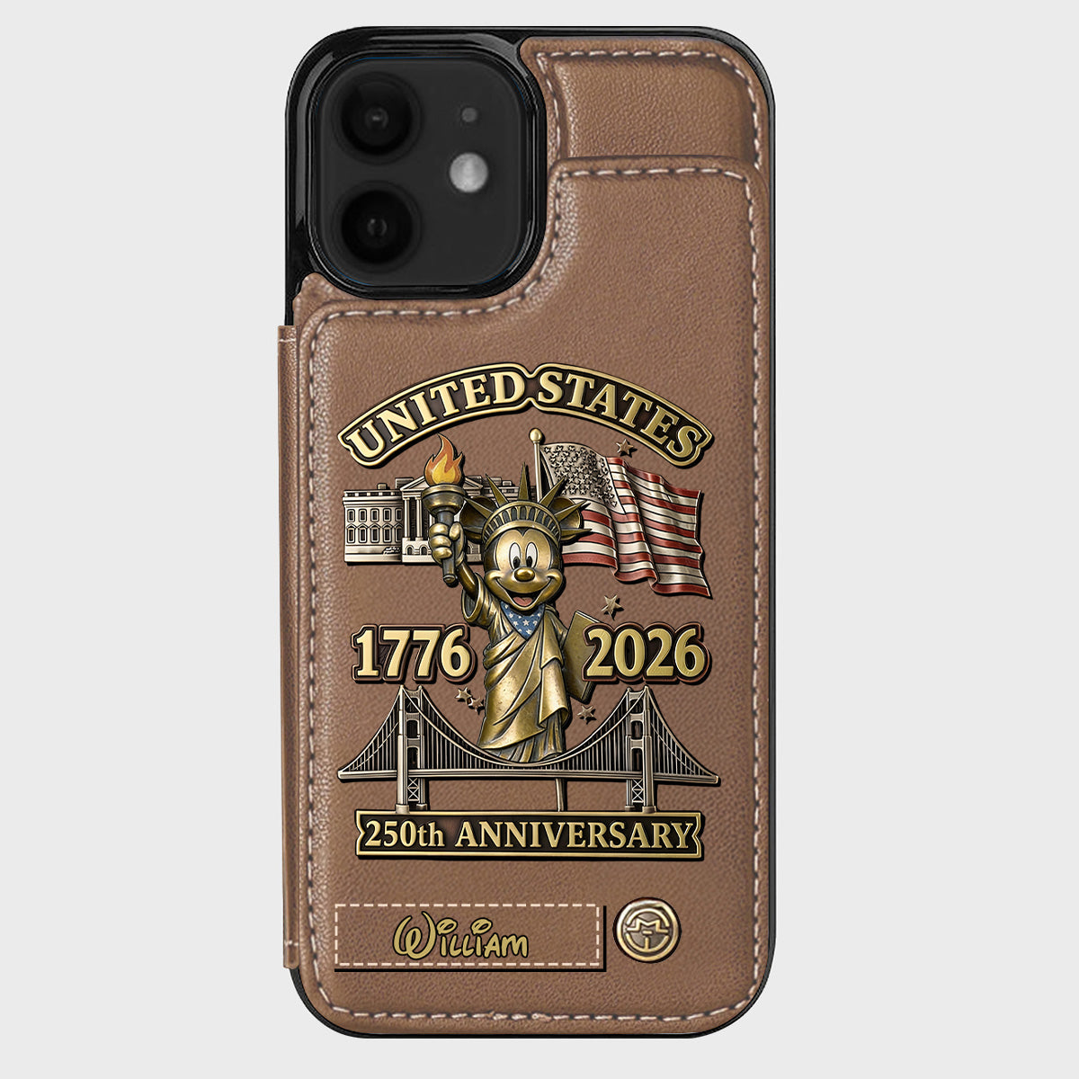 250 Years Of Freedom 1776 2026 - Personalized Mouse Wallet Phone Case