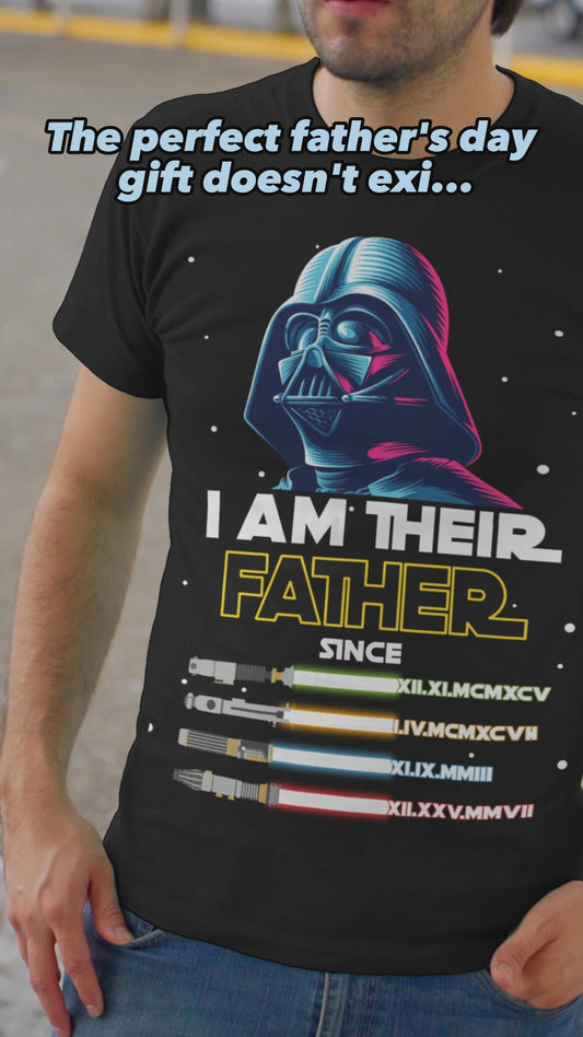 I Am Their Father - Personalized Father T-shirt and Hoodie