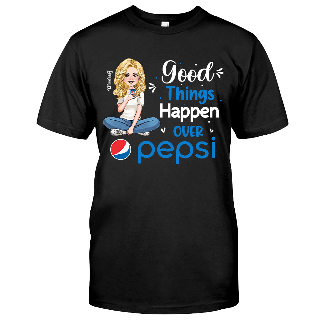 Good Things Happen Over - Personalized Blue Soft Drink T-shirt and Hoodie