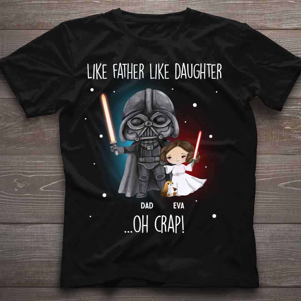 Like Father Like Daughter - Personalized The Force T-shirt and Hoodie