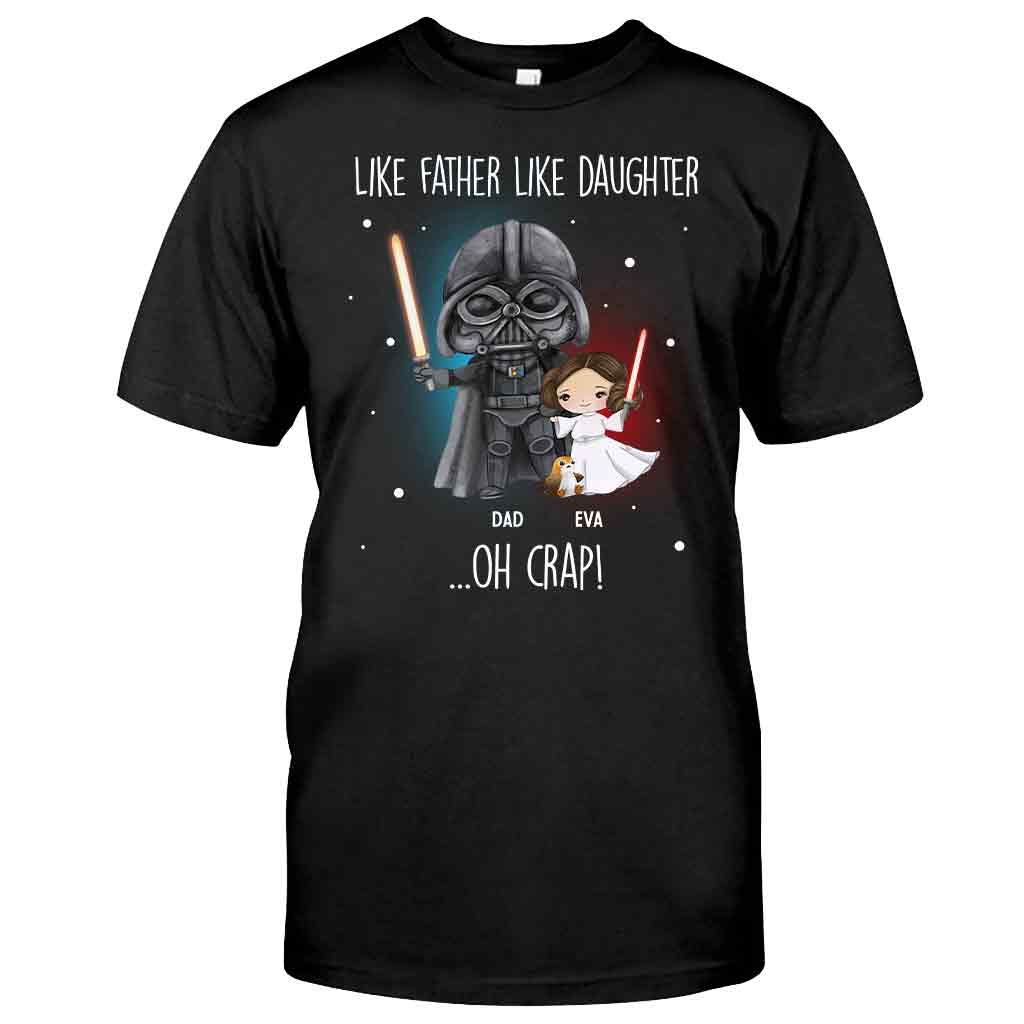 Like Father Like Daughter - Personalized The Force T-shirt and Hoodie