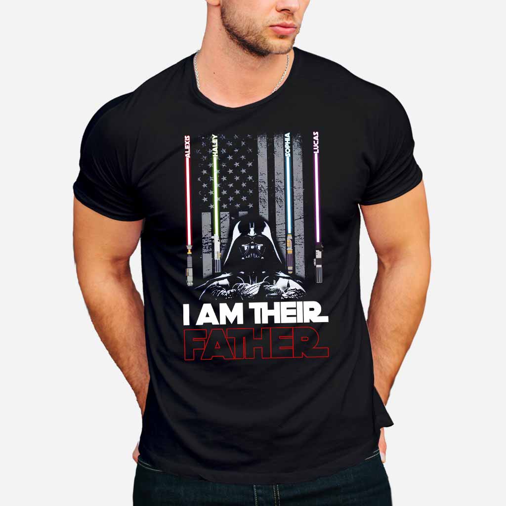 I Am Their Father - Personalized Father's day Father T-shirt and Hoodie