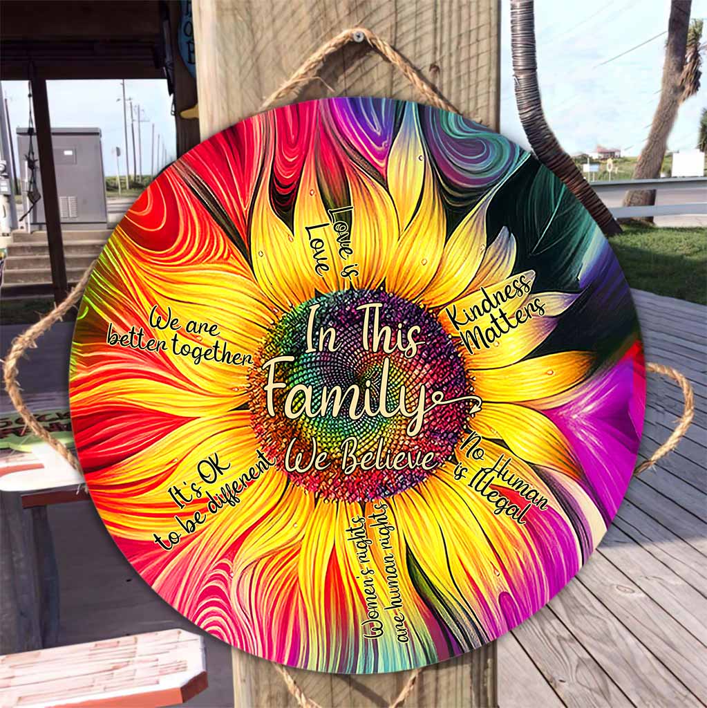 In This Family We Believe - LGBT Support Round Wood Sign