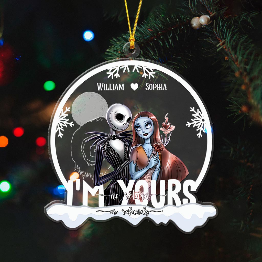 I'm Yours No Return Or Refunds - Personalized Nightmare Transparent Ornament