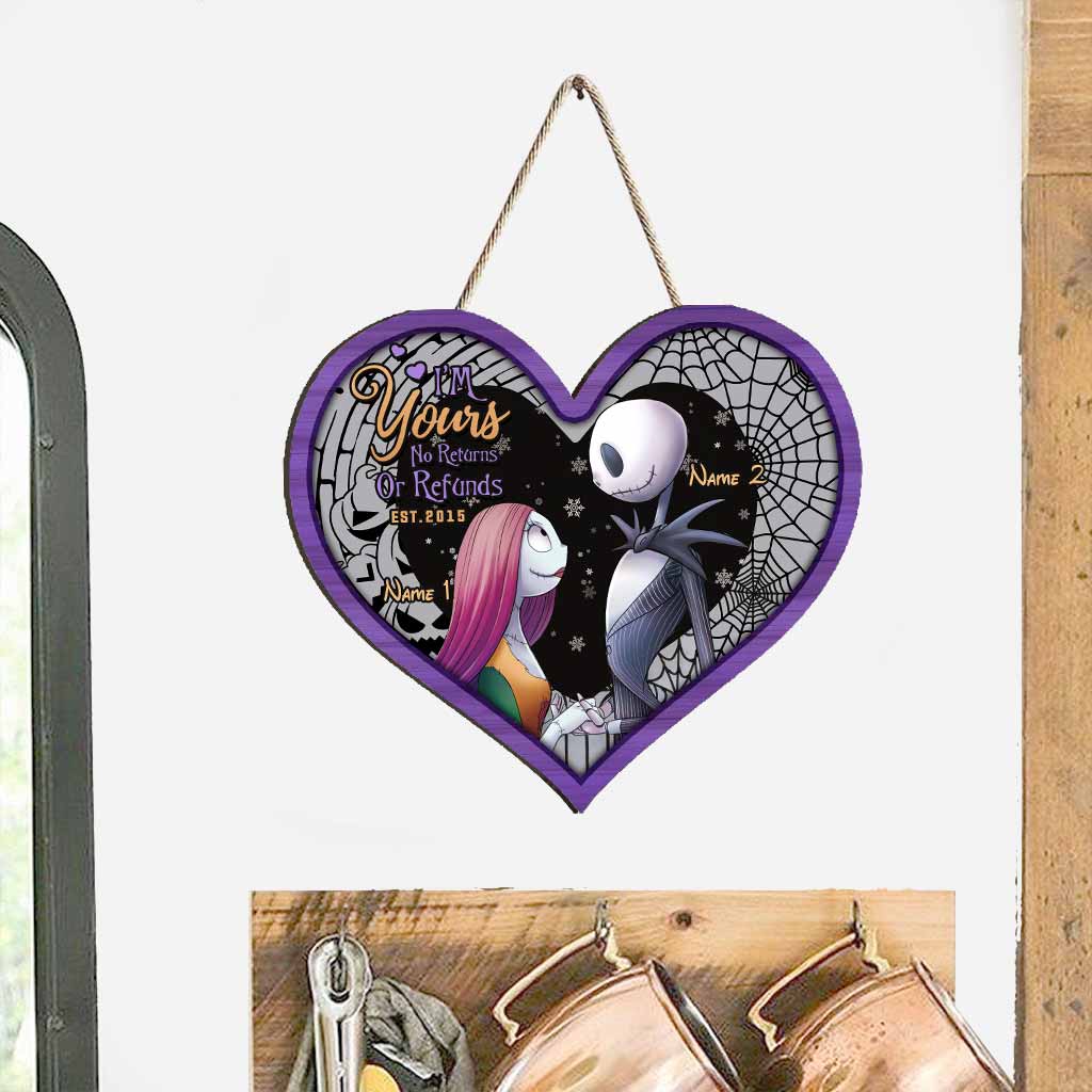 I'm Yours No Returns Or Refunds - Personalized Nightmare Wood Sign