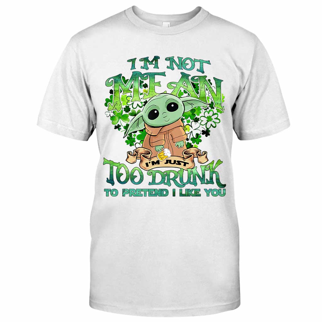 I'm Not Mean - St. Patrick's Day T-shirt and Hoodie