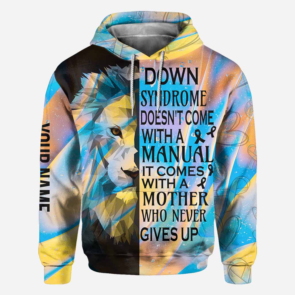 Never Give Up - Down Syndrome Awareness Personalized All Over T-shirt and Hoodie