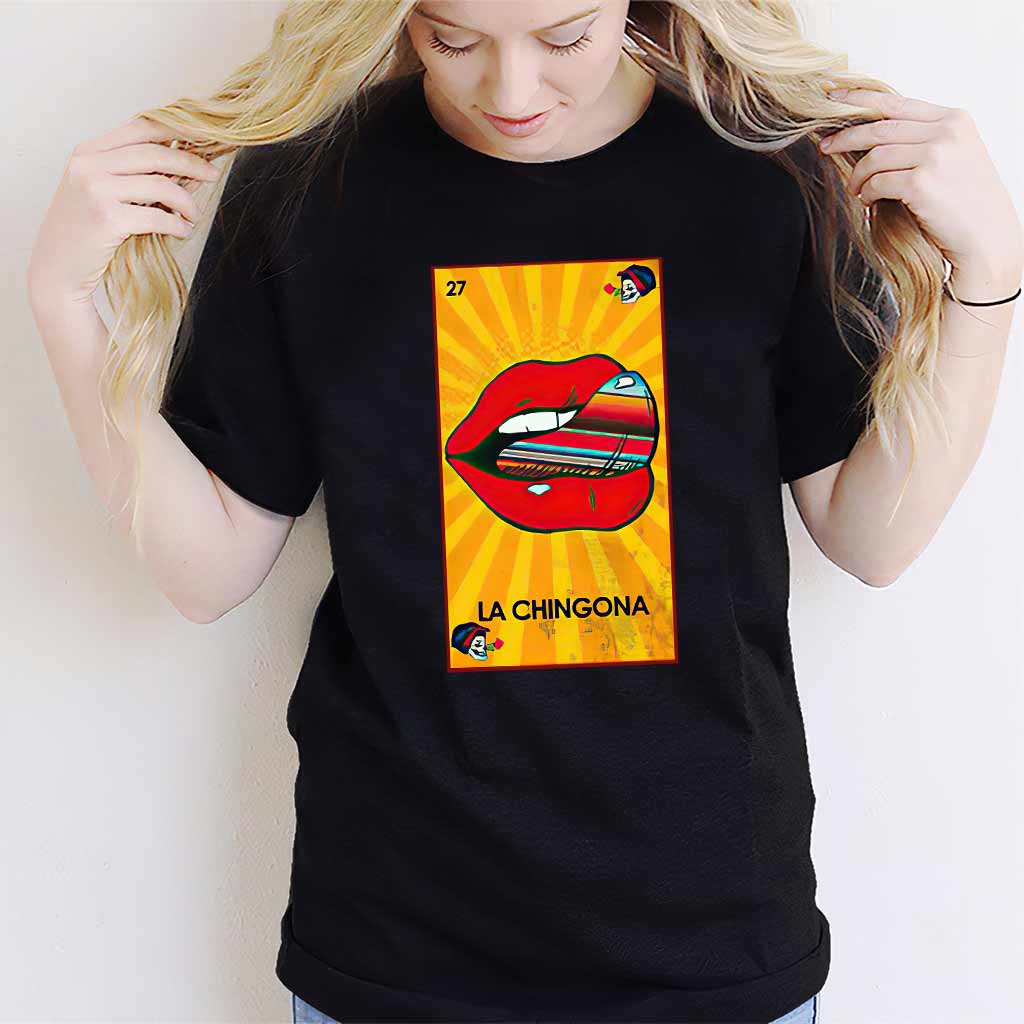La Chingona  - Latina Women T-shirt And Hoodie 062021