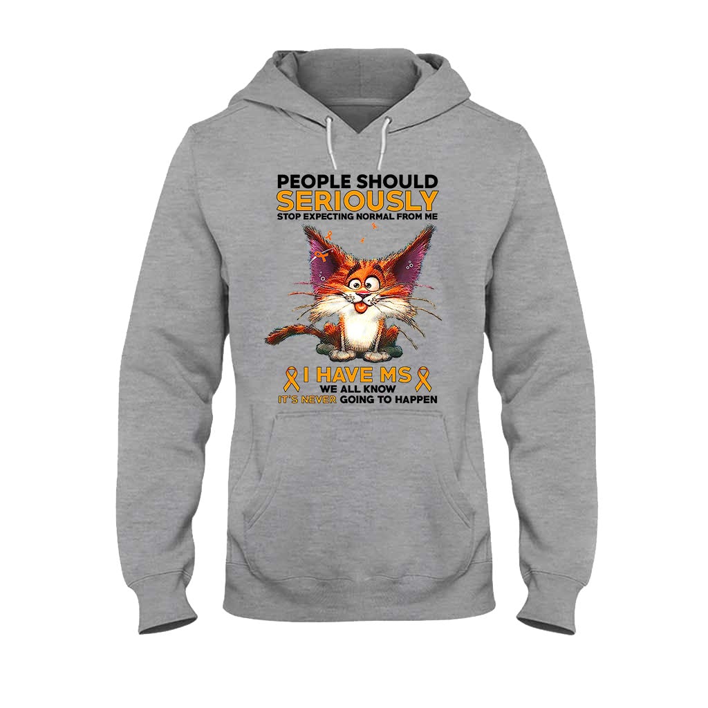 People Should Seriously Stop Expecting Normal From Me  - Multiple Sclerosis Awareness T-shirt And Hoodie 092021