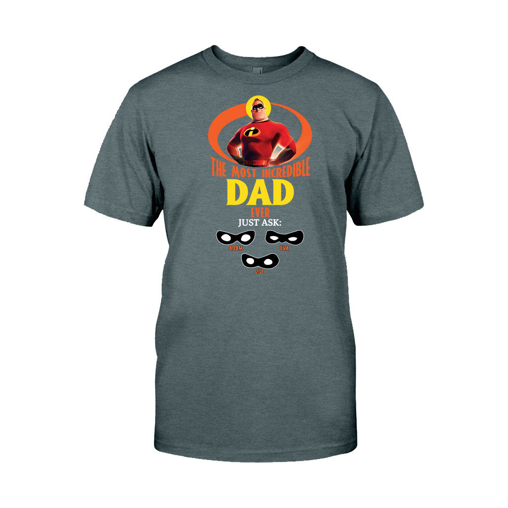 Incredible Dad - Personalized Incredible Family T-shirt and Hoodie