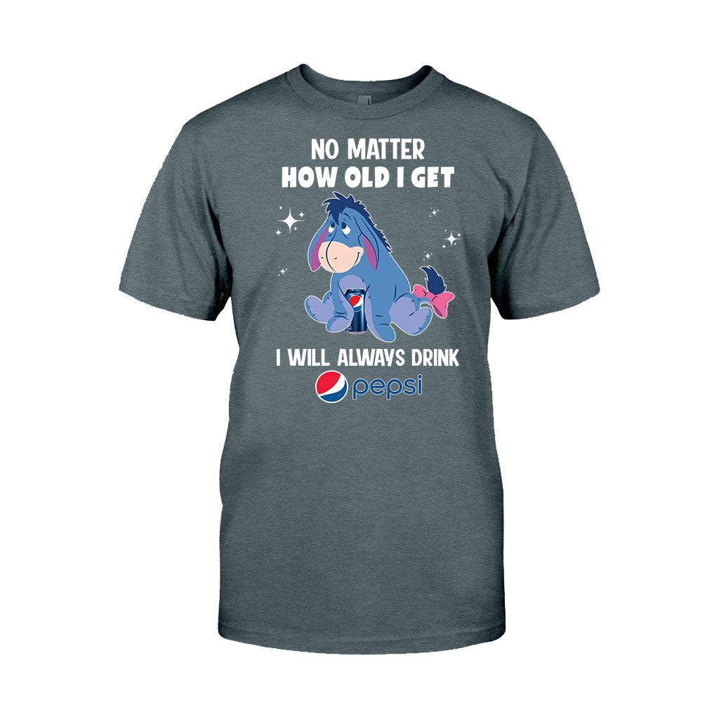 No Matter How Old I Get Blue Soft Drink T-shirt and Hoodie