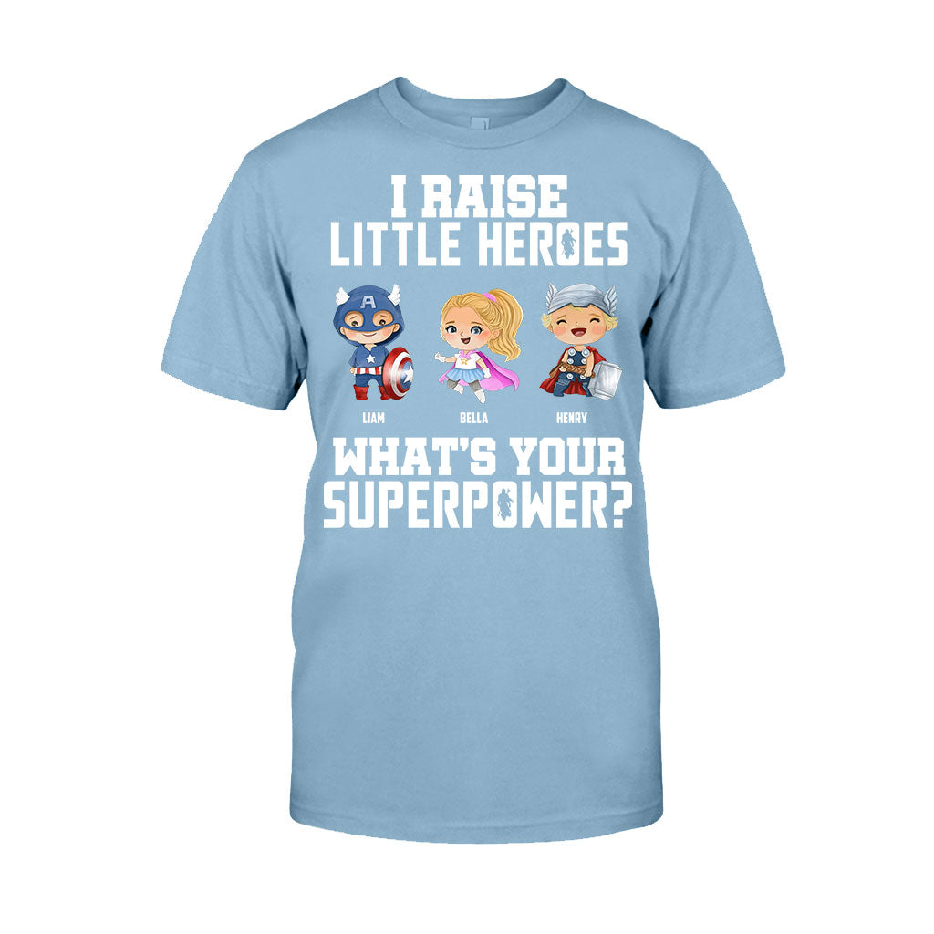 I Raise Little Heroes - Personalized Father T-shirt and Hoodie