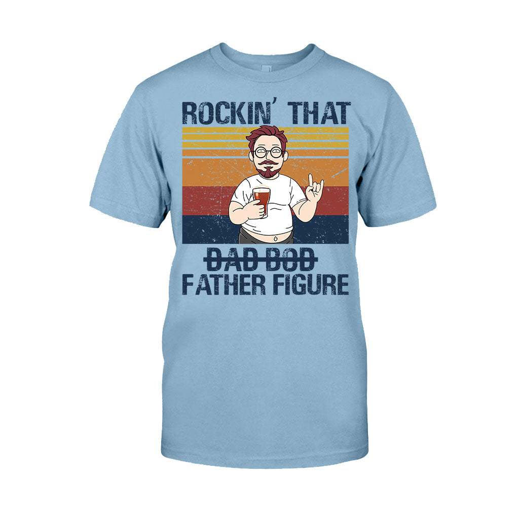 Rockin' That Father Figure - Personalized Father's Day T-shirt and Hoodie