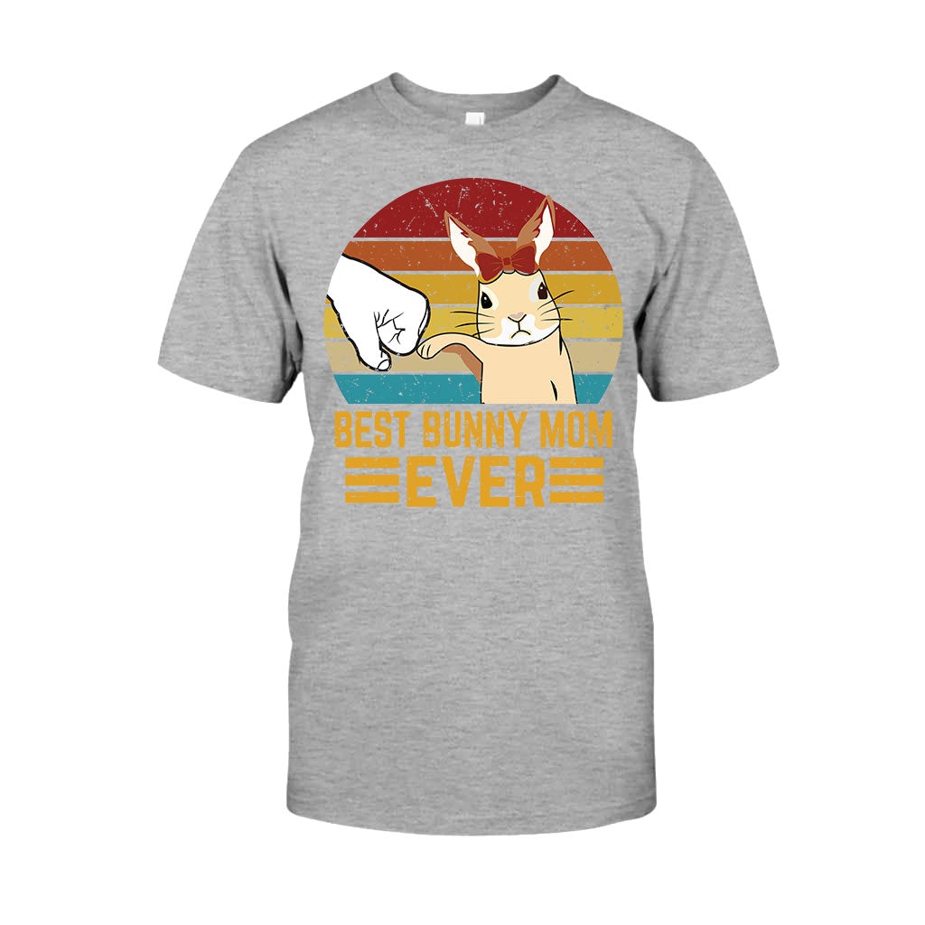 Best Bunny Mom Ever Rabbit Bunny - Mother T-shirt And Hoodie 092021