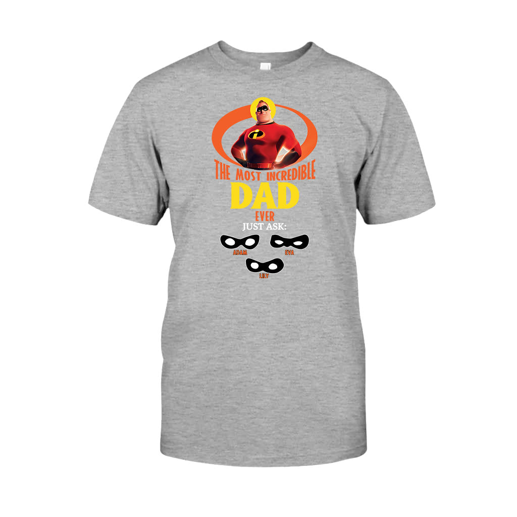 Incredible Dad - Personalized Incredible Family T-shirt and Hoodie
