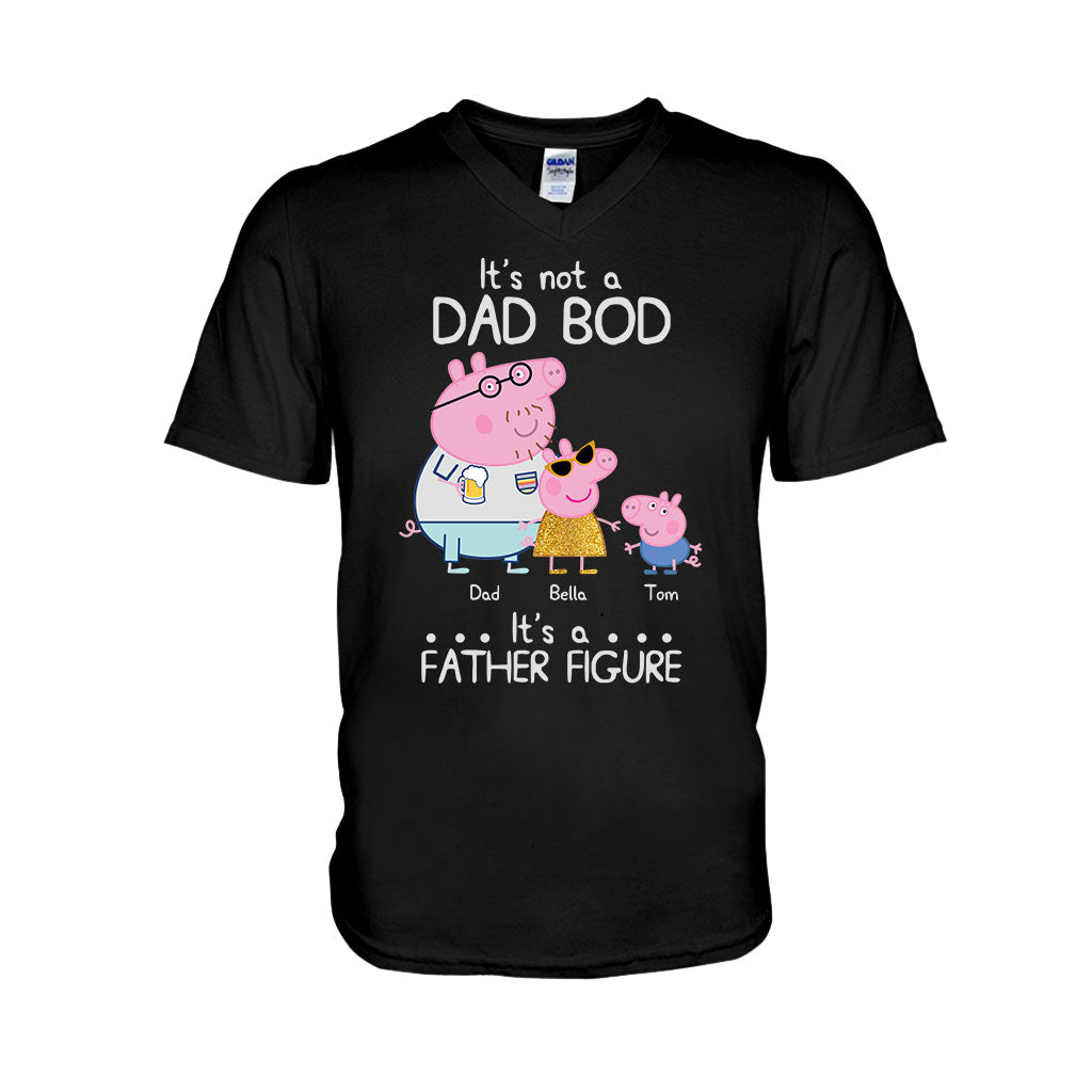 It's Not A Dad Bod - Personalized Father T-shirt and Hoodie
