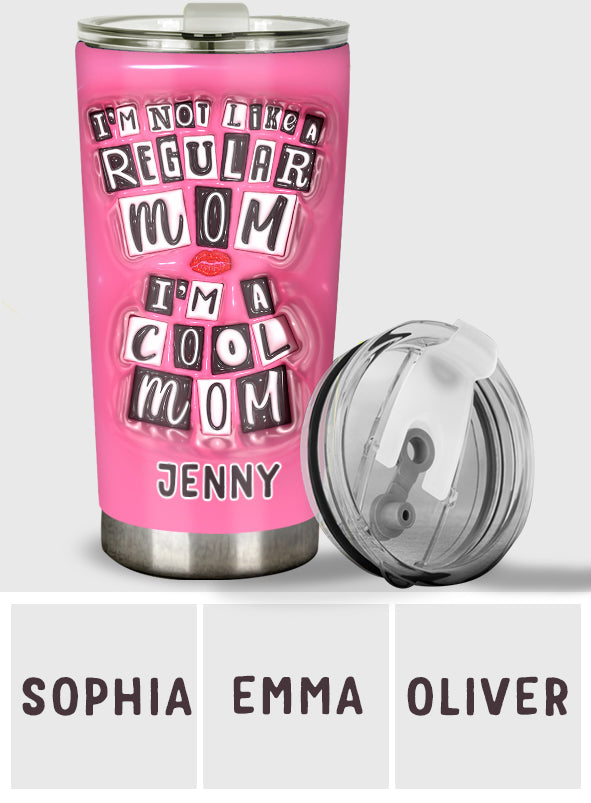 I'm A Cool Mom - Personalized Mother Tumbler