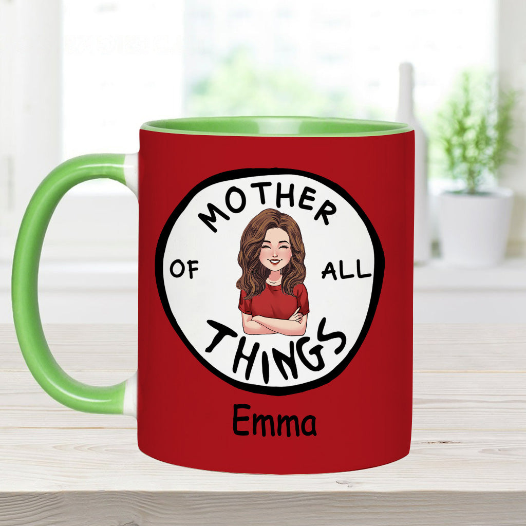 Mother Of All Things - Personalized Teacher Of All Things Accent Mug