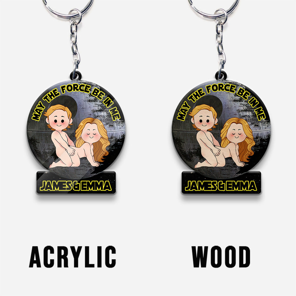 May The Force Be In Me - Personalized Couple Keychain